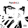 Monarch (Explicit)