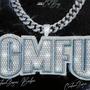 G.M.F.U (feat. Creature Season Boobie & Creature Season Joe) [Explicit]