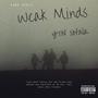 Weak Minds (Explicit)