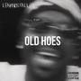 Old Hoes (Explicit)