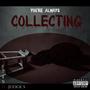 Collecting (feat. Judge S) [Explicit]