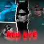 Red Eye (Explicit)