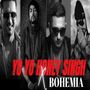 Yo Yo Honey Singh X Bohemia