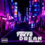 Tokyo Dream (Explicit)