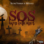 Save Our Soul (Explicit)