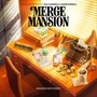 Merge Mansion: Mansion Mysteries (Original Soundtrack)