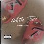 White Toes (F.L.I.P) [Explicit]