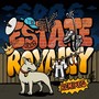 Estate Royalty Remixes (Explicit)