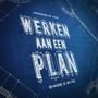 Werken aan een plan (feat. Mi-Fe) [Explicit]