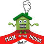 Man of the House (Explicit)