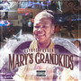 Mary's Grandkids (Explicit)