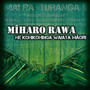 Miharo Rawa (He Kohikohinga Waiata Maori)