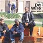 Da Wire (feat. BandMan Fooley) [Explicit]