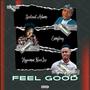 Feel Good (feat. Ennytroy & Hypeman KeweLee) [Explicit]