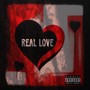 REAL LOVE (Explicit)