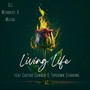 Living Life (Explicit)