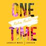 One Time (feat. Grenada Badman) [Explicit]