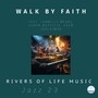 Walk by Faith (feat. Jannelle Means, Aaron Mayfield & Adam Schlozman)