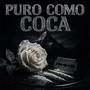 Puro Como Coca (Explicit)