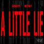 A Litte Lie (feat. MitMit)