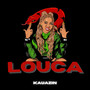 Louca (Explicit)