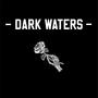 Dark Waters