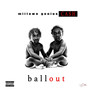 Ball Out (Explicit)