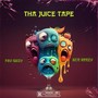 Tha Juice Tape