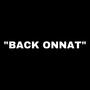 Back Onnat (Explicit)