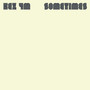 Sometimes