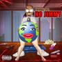 No Jimmy (Explicit)