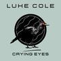 Crying Eyes