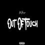 Out Of Touch (Explicit)