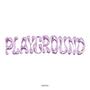 PLAYGROUND (Explicit)