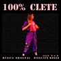 100% CLETE (feat. P.G.R.)