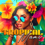 Tropical Mami