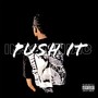 Push It (Explicit)