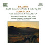 Brahms: Double Concerto / Schumann: Cello Concerto in A Minor