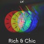 Rich & Chic (Explicit)