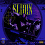 Slidin' (feat. G-H60d) [Explicit]