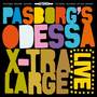 Pasborg's Odessa 5: X-Tra Large (Live)