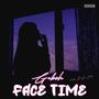 Face Time (Explicit)