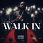 Walk In (Explicit)
