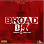 Broad Day (Explicit)