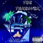 THE TAKEOVER (Explicit)