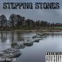 Stepping Stones (Explicit)