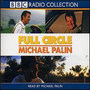 Full Circle: A Pacific Journey with Michael Palin