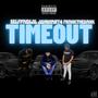 Timeout (feat. FrankTheDank & JohnHart4) [Explicit]