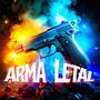 Arma Letal (Explicit)