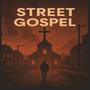 Street Gospel ¿'?
